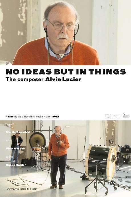 No Ideas But in Things - the composer Alvin Lucier